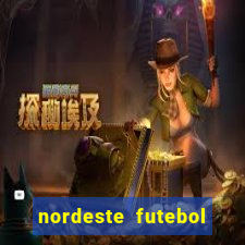 nordeste futebol vip net